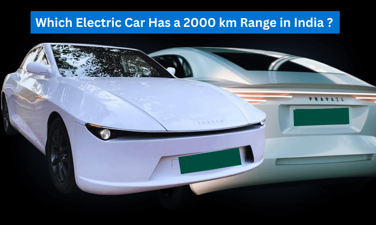 Which Electric Car Has a 2000 km Range in India ?